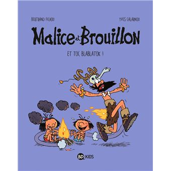 Malice et Brouillon, Tome 02