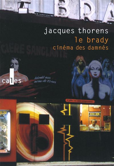 Le Brady cinéma des damnés