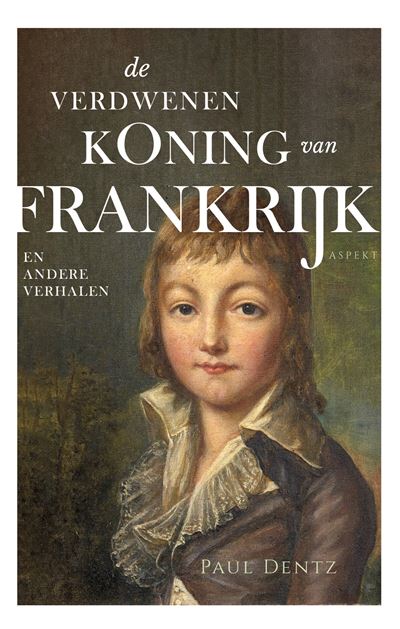 De verdwenen koning van Frankrijk en andere verhalen