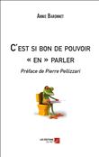 C'est si bon de pouvoir « en » parler