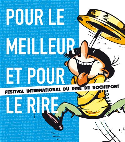 POUR LE MEILLEUR ET POUR LE RIRE