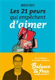 Les 21 Peurs qui empêchent d'aimer