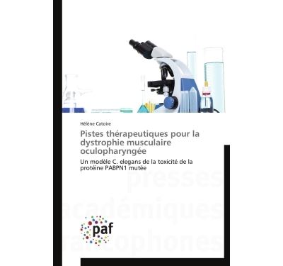 Pistes thérapeutiques pour la dystrophie musculaire oculopharyngée