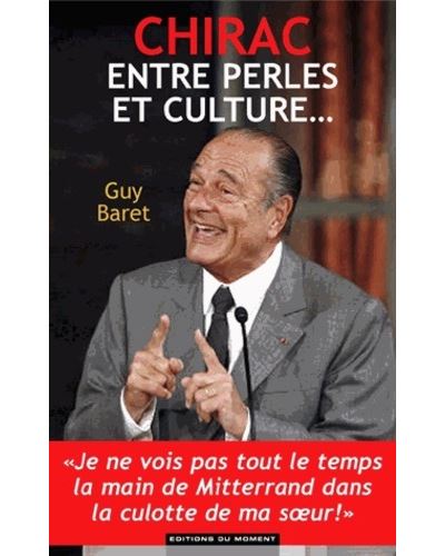 Chirac, entre perles et culture
