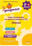 Cahier de préparation aux épreuves communes et ECR allemand 8ème