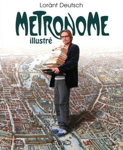 Métronome. L'Histoire de France au rythme du métro parisien Livre audio, Lorànt  Deutsch