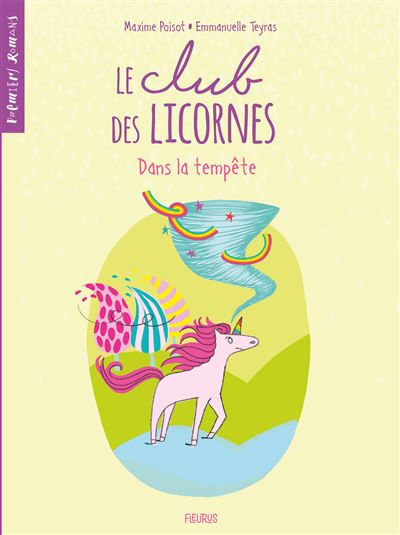 Le club des licornes - Dans la tempête - Maxime Poisot - broché