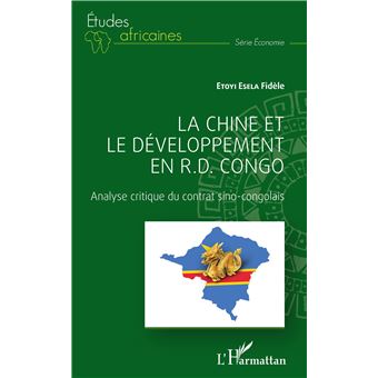 La Chine et le développement en R.D. Congo