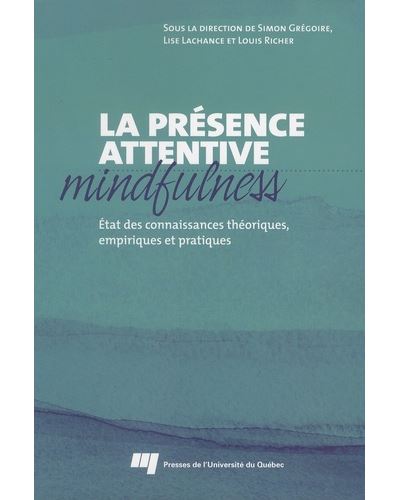 La présence attentive, Mindfulness