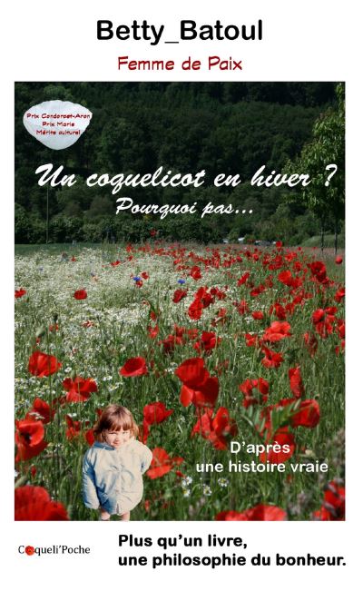 Un coquelicot en hiver, Pourquoi pas...