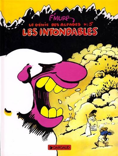 Le Génie des Alpages - Les Intondables