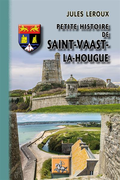 Petite histoire de Saint-Vaast-la Hougue