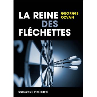 La Reine des fléchettes