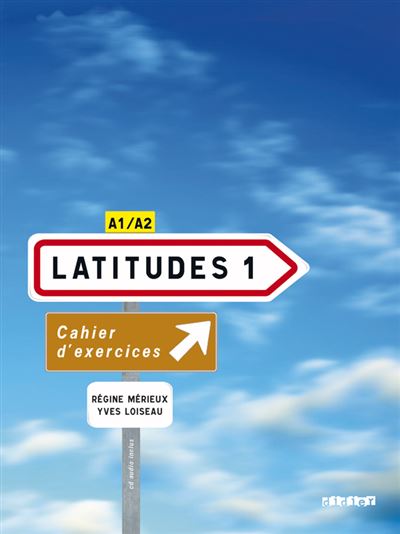 Latitudes 1 niv.1 -  Cahier + CD - Régine Mérieux - broché