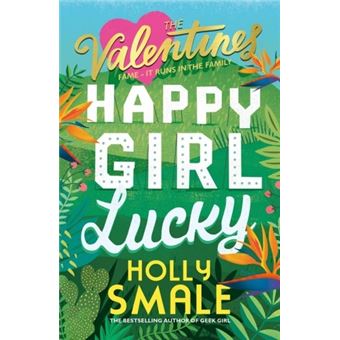VALENTINES: HAPPY GIRL LUCKY