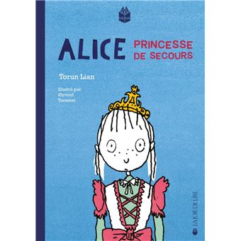 Alice, princesse de secours