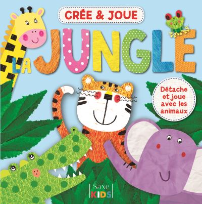 Cree et joue:la jungle