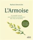L'Armoise - Un remède naturel pour prévenir la transmission des virus et bactéries