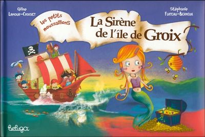 La sirène de Groix - Céline Lamour-Crochet - cartonné