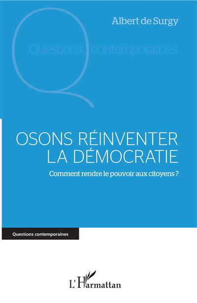 Osons réinventer la démocratie