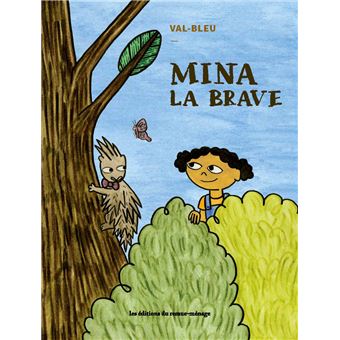 Mina la brave