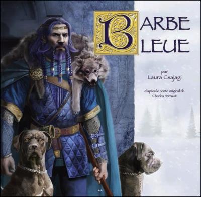 Barbe Bleue - Laura Csajagi (Auteur)