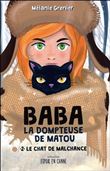 Baba la dompteuse de matou - Le chat de malchance