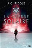 Winter World, T2 : La Guerre solaire