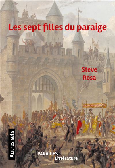 Les sept filles du paraige - Steve Rosa - broché