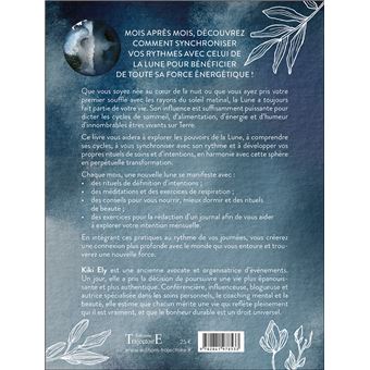 Vivre au rythme de la lune - Prendre soin de son esprit, son corps et son âme