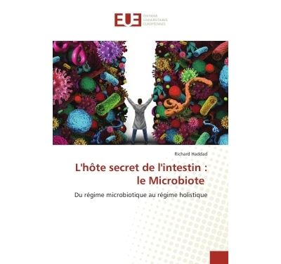 L'hôte secret de l'intestin : le microbiote