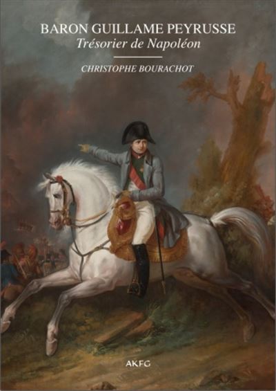 Baron Guillaume Peyrusse, trésorier Général de la Couronne pendant les Cent-Jours, Commandeur de la Légion d'honneur