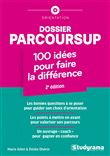 Dossier parcoursup - 100 idées pour faire le différence