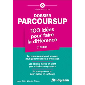 Dossier parcoursup - 100 idées pour faire le différence