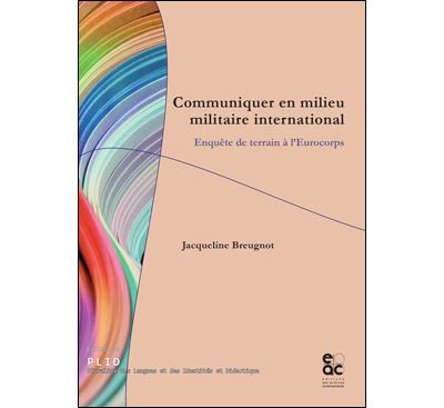 Communiquer en milieu militaire international