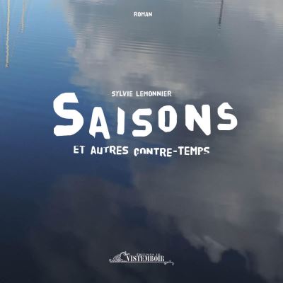 Saisons et autres contre-temps