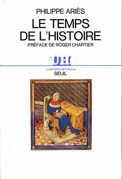 Le Temps de l'histoire - Philippe Ariès - (donnée non spécifiée)