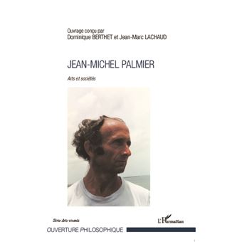 Jean Michel Palmier Arts Et Soci t Broch Dominique Berthet Jean jean-michel-palmier-arts-et-soci-t-broch-dominique-berthet-jean