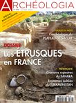Archéologia n° 588 - Les Etrusques en France - juin 2020