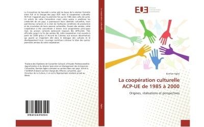La cooperation culturelle acp-ue de 1985 a 2000 - origines,