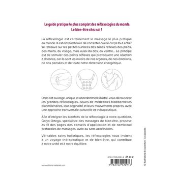 L'encyclopédie des réflexologies - Principes, pratiques et automassages