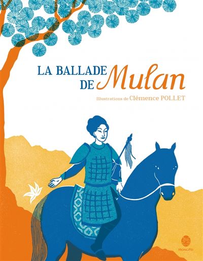 La ballade de mulan - Clémence Pollet - broché