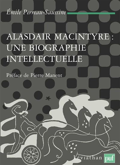 Alasdair Macintyre, une biographie intellectuelle