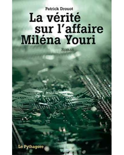 La verite sur l'affaire milena youri