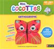 Mes cocottes Orthographe CP et CE1 Dès 6 ans