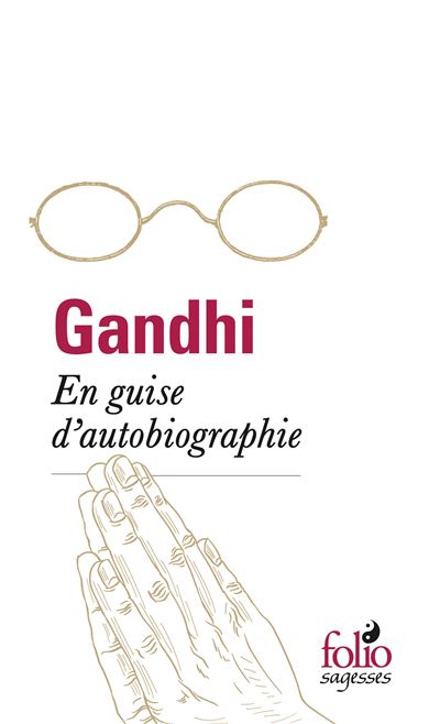 En guise d'autobiographie -  Gandhi - Poche
