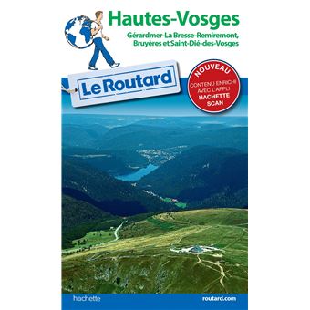 Guide Du Routard Hautes-Vosges Gérardmer, La Bresse, Remiremont ...