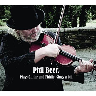 Phil Beer plays guitar and fiddle - Sings a bit