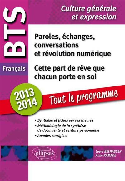 BTS Francais 2013-2014 Tout sur les thèmes méthodologie annales corrigées