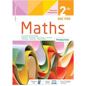 Mathématiques Production 2de BAC PRO - cahier de l'élève - Éd 2020